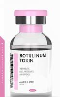 Botulinum Toxin: Therapeutic Uses, Procedures and Efficacy 1685078176 Book Cover