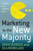 Marketing to the New Majority: Strategies for a Diverse World 0230111653 Book Cover