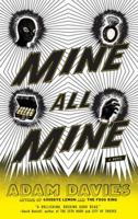 Mine All Mine 1594483140 Book Cover