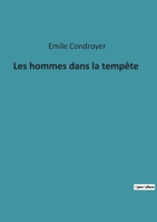 Les hommes dans la tempête 2385086840 Book Cover