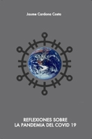 REFLEXIONES SOBRE LA PANDEMIA DEL COVID 19 1661114350 Book Cover