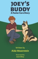 Joey's Buddy: A Foster Care Story 057887444X Book Cover