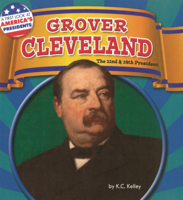Grover Cleveland: The 22nd & 24th President B0GN5M6PNJ Book Cover
