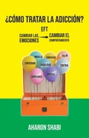 ¿Cómo tratar la adicción? (Spanish Edition) B0GKVRHJDX Book Cover