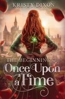 The Beginning of Once Upon a Time 196084119X Book Cover