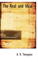 The Real and Ideal 1178342263 Book Cover