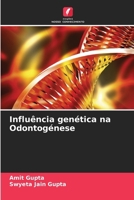 Influência genética na Odontogénese 620698754X Book Cover