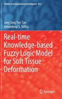 Real-time Knowledge-based Fuzzy Logic Model for Soft Tissue Deformation 3030155846 Book Cover