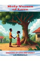 Shadows of Love and Legacy (Holy Verses of Love) B0FHJ6MPCW Book Cover