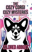 The Cozy Corgi Cozy Mysteries, Collection Three 1790380502 Book Cover