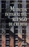 Medicion integral del riesgo de credito/ Comprehensive Measure of Credit Risk (Spanish Edition) 9681863585 Book Cover