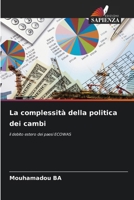 La complessità della politica dei cambi 6200704643 Book Cover