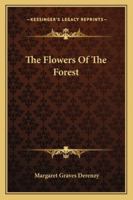 The Flowers Of The Forest 1432637304 Book Cover