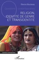 Religion, identité de genre et transidentité (Questions Contemporaines) (French Edition) 2336614782 Book Cover