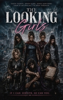 The Looking Girls B0H8CSTN6N Book Cover