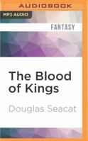 The Blood of Kings 1531888666 Book Cover