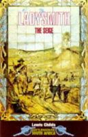 LADYSMITH:  THE SIEGE (Battleground South Africa) 0850526531 Book Cover