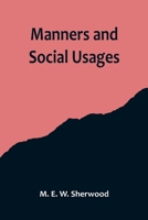 Manners and Social Usages 9356714967 Book Cover