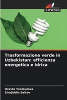 Trasformazione verde in Uzbekistan: efficienza energetica e idrica 6209701507 Book Cover