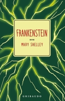 Frankenstein 0307743314 Book Cover