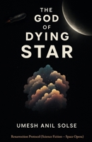 The God of Dying Star: Resurrection Protocol (Science Fiction – Space Opera) B0FP9CLZW2 Book Cover