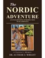 The Nordic Adventure: An Enlightening Introduction to Scandinavia 1669855759 Book Cover