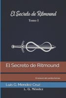 El Secreto de Ritmound: El renacer del cambia formas (Spanish Edition) B0FP4494CQ Book Cover