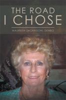 The Road I Chose 1499021178 Book Cover
