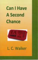 CAN I HAVE A SECOND CHANCE 0972804730 Book Cover