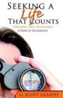 Seeking a Life That Counts 0892255552 Book Cover