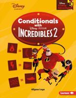 Conditionals with Incredibles 2 1541524306 Book Cover