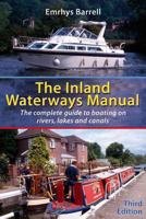 Inland Waterways Manual: The complete guide to boating on rivers, lakes and canals, 2nd Edition (Travel) 0713676361 Book Cover