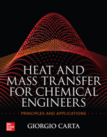 Heat and Mass Transfer for Chemical Engineers: Principles and Applications 1264266677 Book Cover