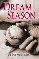 Dream Season: A Novel 1583480226 Book Cover