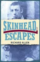 Skinhead Escapes 1911579479 Book Cover