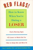 Red Flags: How to Know When You're Dating a Loser 0452281172 Book Cover