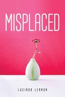 Misplaced 1805091522 Book Cover