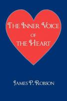 The Inner Voice of the Heart 1477255656 Book Cover