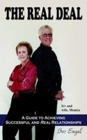 The Real Deal: A Guide to Achieving Successful and Real Relationships 1420838458 Book Cover