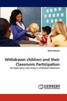 Withdrawn Children and Their Classroom Participation 3844398503 Book Cover