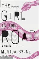 The Girl in the Road 0804138869 Book Cover