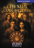 Chemin sans retour (French Edition) 2381025081 Book Cover