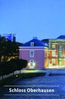 Schloss Oberhausen (DKV-Kunstführer, 653) 3422021671 Book Cover