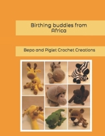 Birthing buddies from Africa B09R3DV5P1 Book Cover
