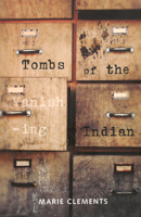 Tombs of the Vanishing Indian 0889226865 Book Cover