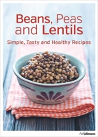 Beans! Peas and Lentils 3848010356 Book Cover
