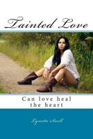 Tainted Love: Tainted Love 0473281902 Book Cover