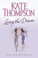 Living the Dream 0553815784 Book Cover