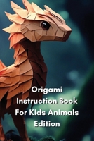 Origami Instruction Book For Kids Animals Edition B0DR2QMDFZ Book Cover