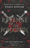 Revenge of the Forgotten (The Hollowed War) B0CGTTD1FB Book Cover